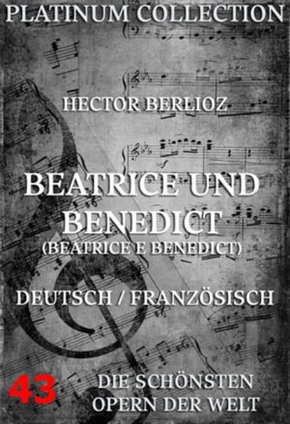 Beatrice und Benedikt (Béatrice et Bénédict), Hector Berlioz - Ebook - 9783849600402