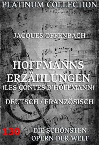 Hoffmann's Erzählungen, Jacques Offenbach ; Jules Paul Barbier - Ebook - 9783849601300