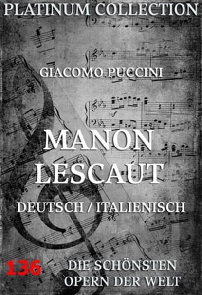 Manon Lescaut, Giacomo Puccini ; Ruggiero Leoncavallo - Ebook - 9783849601362