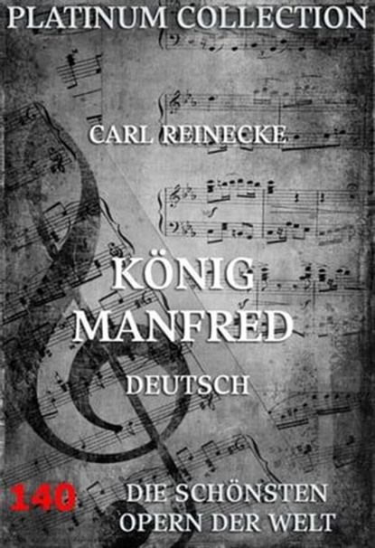 König Manfred, Carl Reinecke ; Friedrich Roeber - Ebook - 9783849601409
