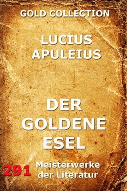Der goldene Esel, Lucius Apuleius - Ebook - 9783849604295