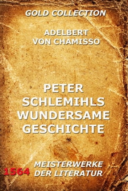 Peter Schlemihls wunderbare Geschichte, Adelbert von Chamisso - Ebook - 9783849607333