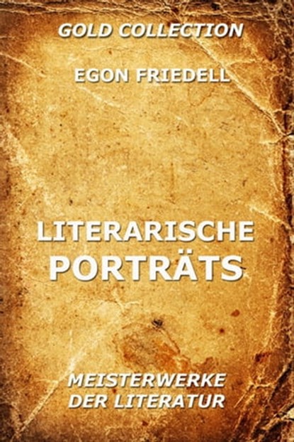 Literarische Porträts, Egon Friedell - Ebook - 9783849614560