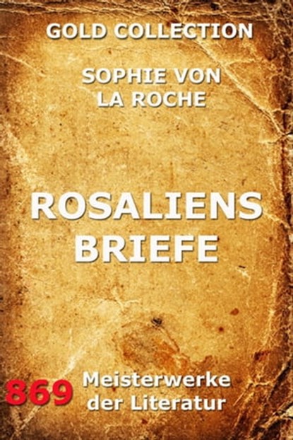 Rosaliens Briefe, Sophie von La Roche - Ebook - 9783849618544