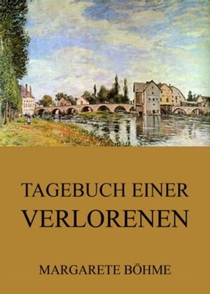 Tagebuch einer Verlorenen, Margarete Böhme - Ebook - 9783849623173
