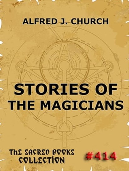 Stories Of The Magicians, Alfred J. Church - Ebook - 9783849623715