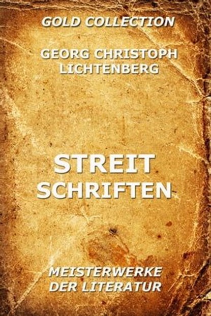 Streitschriften, Georg Christoph Lichtenberg - Ebook - 9783849624538