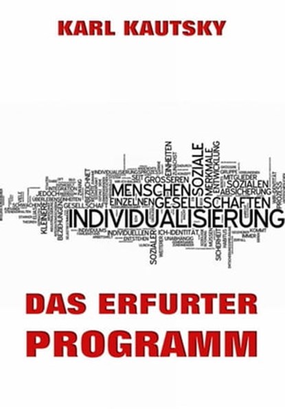 Das Erfurter Programm, Karl Kautsky - Ebook - 9783849629038