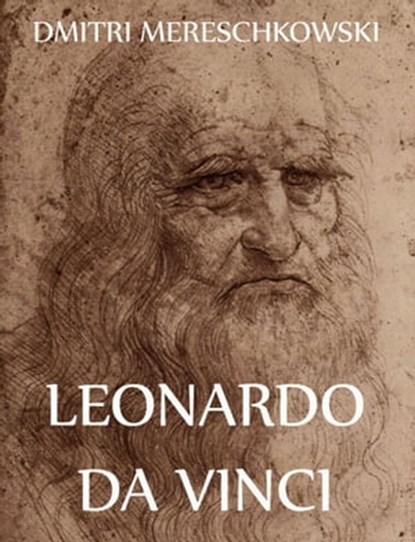 Leonardo Da Vinci, Dmitri Mereschkowski - Ebook - 9783849631581