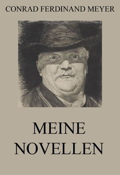 Meine Novellen, Conrad Ferdinand Meyer - Ebook - 9783849631628