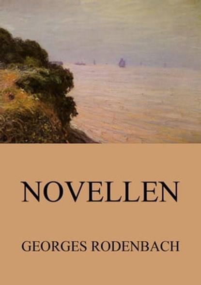 Novellen, Georges Rodenbach - Ebook - 9783849634018