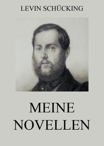 Meine Novellen, Levin Schücking - Ebook - 9783849635848