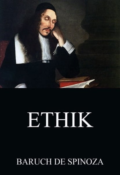Ethik, Baruch de Spinoza - Ebook - 9783849636500