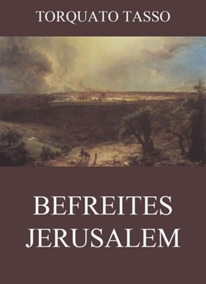 Befreites Jerusalem, Torquato Tasso - Ebook - 9783849637392
