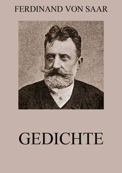 Gedichte, Ferdinand von Saar - Ebook - 9783849639051
