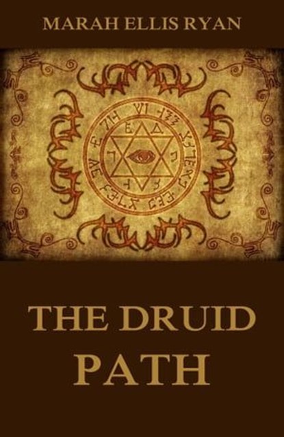 The Druid Path, Marah Ellis Ryan - Ebook - 9783849644567
