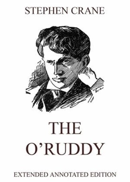 The O'Ruddy, Stephen Crane ; Robert Barr - Ebook - 9783849645021