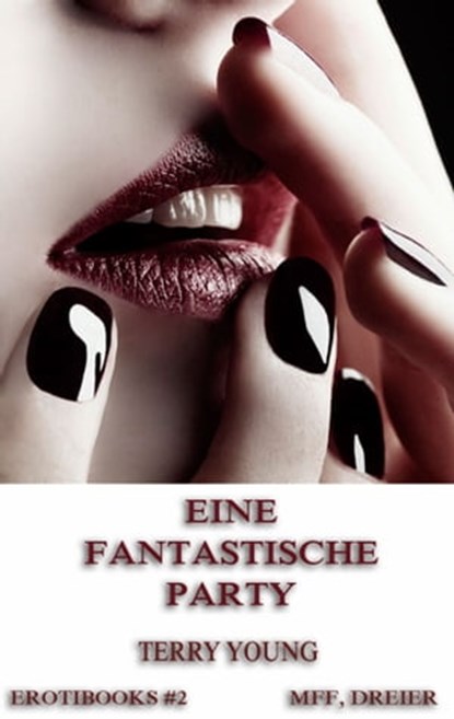 Eine fantastische Party, Terry Young - Ebook - 9783849646639