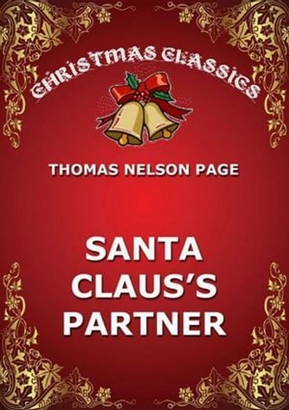 Santa Claus's Partner, Thomas Nelson Page - Ebook - 9783849647575