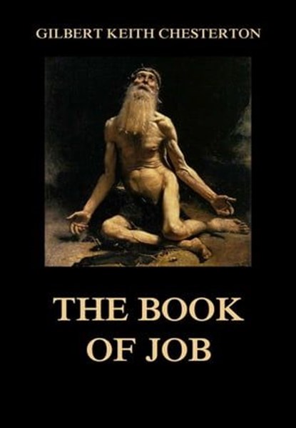 The Book of Job, Gilbert Keith Chesterton - Ebook - 9783849650865