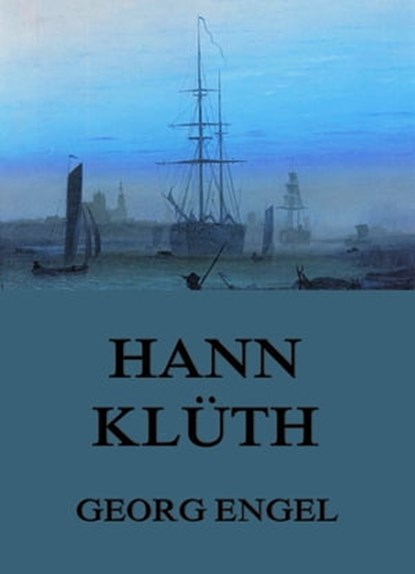 Hann Klüth, Georg Engel - Ebook - 9783849655150