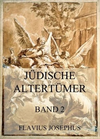 Jüdische Altertümer, Band 2, Flavius Josephus - Ebook - 9783849662356