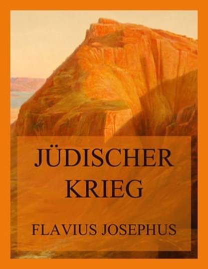 Jüdischer Krieg, Flavius Josephus - Ebook - 9783849662394