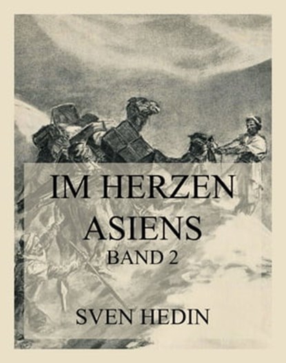 Im Herzen Asiens, Dr. Sven Hedin - Ebook - 9783849663100