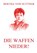 Die Waffen nieder!, Bertha Von Suttner - Paperback - 9783849682163