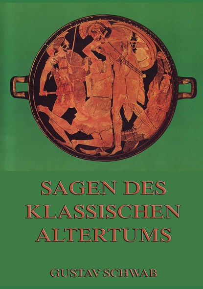Sagen des klassischen Altertums, Gustav Schwab - Paperback - 9783849682279