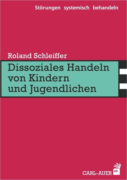Dissoziales Handeln von Kindern und Jugendlichen, Roland Schleiffer - Paperback - 9783849701000