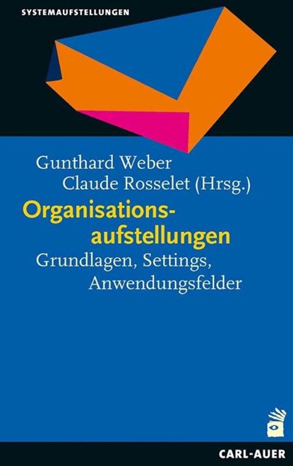 Organisationsaufstellungen, Gunthard Weber ; Claude Rosselet - Paperback - 9783849701406