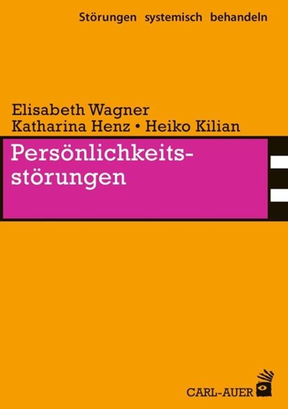 Persönlichkeitsstörungen, Elisabeth Wagner ; Katharina Henz ; Heiko Kilian - Paperback - 9783849701444