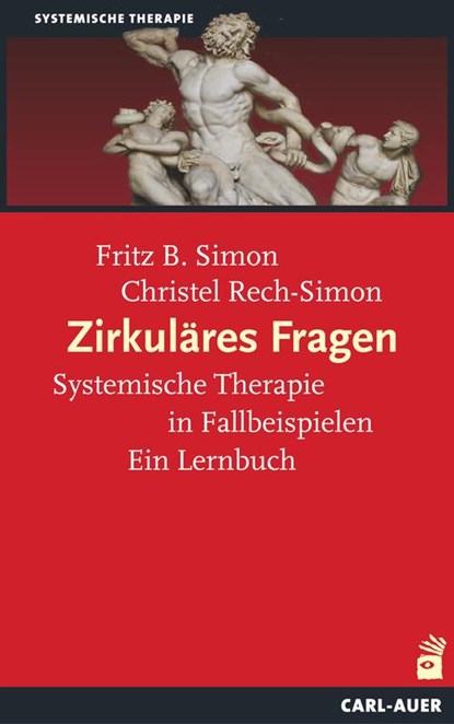 Zirkuläres Fragen, Fritz B. Simon ; Christel Rech-Simon - Paperback - 9783849701666
