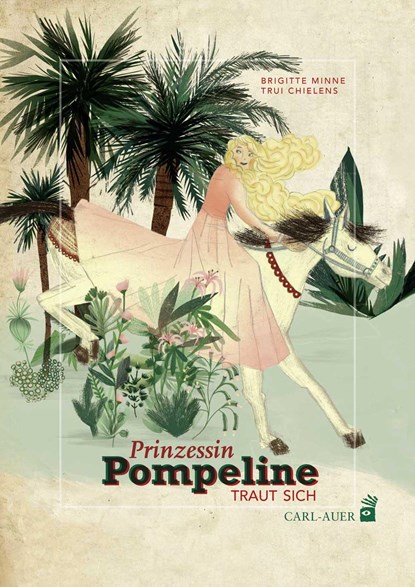 Prinzessin Pompeline traut sich, Brigitte Minne - Gebonden - 9783849702052