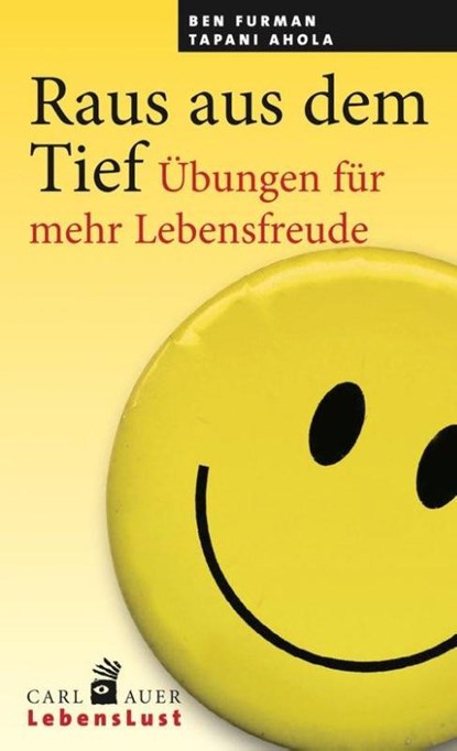 Raus aus dem Tief, Ben Furman ; Tapani Ahola - Paperback - 9783849702298