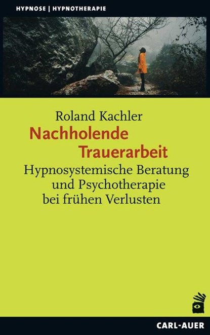 Nachholende Trauerarbeit, Roland Kachler - Paperback - 9783849702397