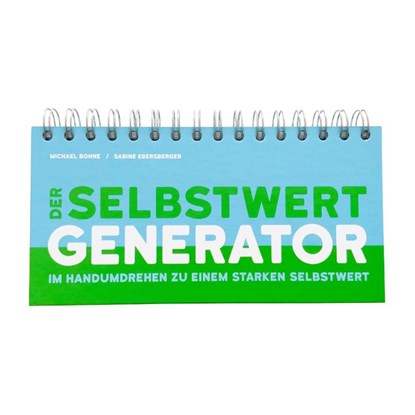 Der Selbstwert-Generator, Michael Bohne ; Sabine Ebersberger - Paperback - 9783849702656