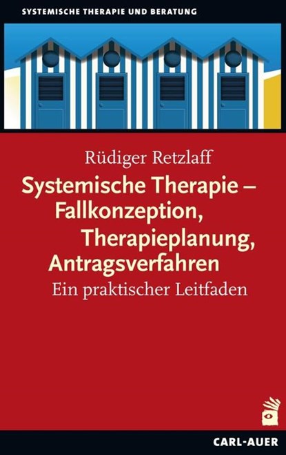 Systemische Therapie - Fallkonzeption, Therapieplanung, Antragsverfahren, Rüdiger Retzlaff - Paperback - 9783849703721
