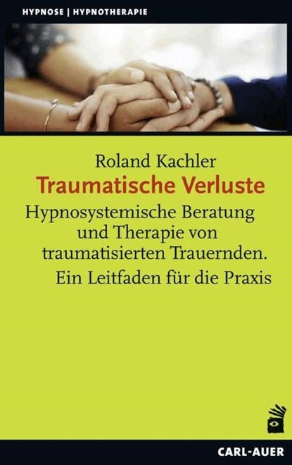Traumatische Verluste, Roland Kachler - Paperback - 9783849703769