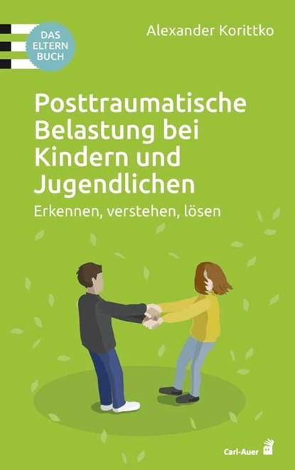 Posttraumatische Belastung bei Kindern und Jugendlichen, Alexander Korittko - Paperback - 9783849703820