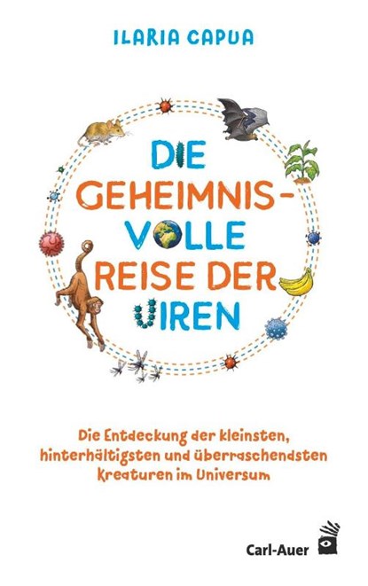 Die geheimnisvolle Reise der Viren, Ilaria Capua - Paperback - 9783849704063
