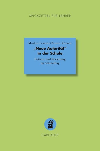 "Neue Autorität" in der Schule, Martin Lemme ; Bruno Körner - Paperback - 9783849704292