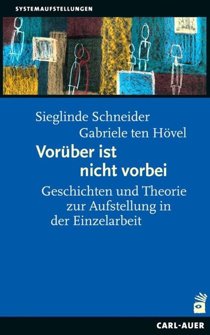 Vorüber ist nicht vorbei, Sieglinde Schneider ; Gabriele Ten Hövel - Paperback - 9783849704759