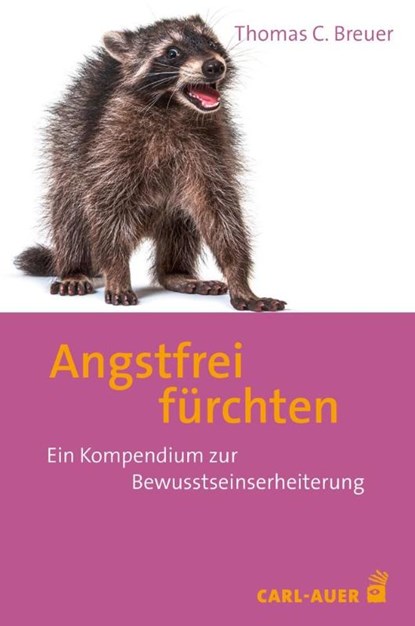 Angstfrei fürchten, Thomas C. Breuer - Paperback - 9783849705046