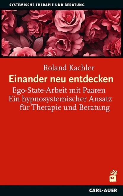 Einander neu entdecken, Roland Kachler - Paperback - 9783849705404