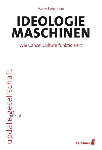 Ideologiemaschinen, Harry Lehmann - Paperback - 9783849705459