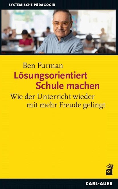 Lösungsorientiert Schule machen, Ben Furman - Paperback - 9783849705480