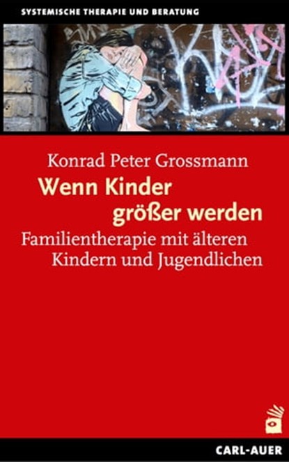 Wenn Kinder größer werden, Grossmann Konrad Peter - Ebook - 9783849781521