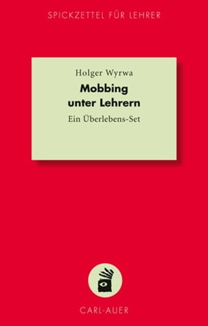 Mobbing unter Lehrern, Holger Wyrwa - Ebook - 9783849781750
